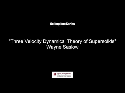 "Three Velocity Dynamical Theory of Supersolids" - W. Saslow