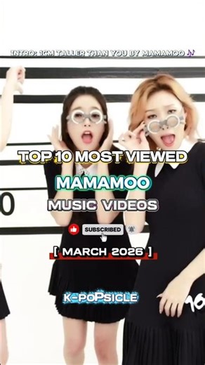 TOP 10 MOST VIEWED MAMAMOO MVs 🔥💥 | You Won’t Believe #1! 👀