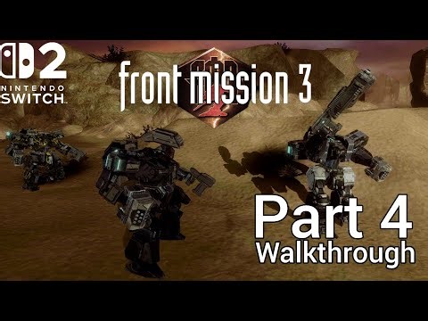 [Walkthrough Part 4] Front Mission 3: Remake (Nintendo Switch 2) 4K HDR