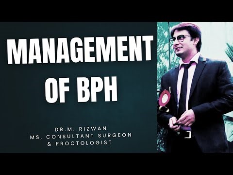 MANAGEMENT OF BPH