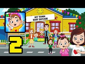 My Town Daycare Gameplay Walkthrough Part 2 (Android,IOS)