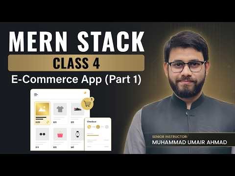 37 - MERN Stack Class 4 | E-Commerce App (Part 1) - Auth Completed | CoDev | Muhammad Umair Ahmad
