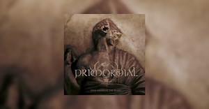 Primordial - "Exile Amongst The Ruins" • Review auf metal.de