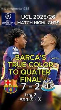 BARCELONA'S TRUE COLOR TO QUARTER FINAL | UCL 2025/26 HIGHLIGHTS