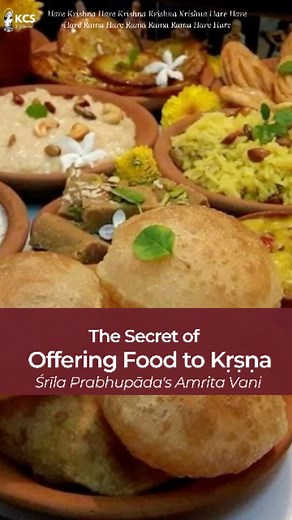 3K views · 1K reactions | Discover the secret behind offering food to Kṛṣṇa — watch the video to know! | Krishna Consciousness Society | Facebook