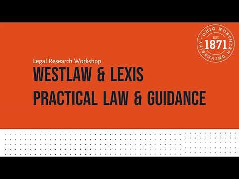 Lexis & Westlaw Practical Law & Guidance