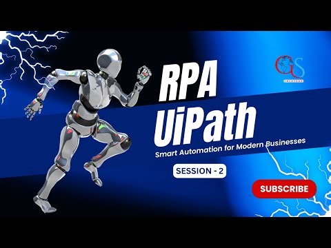 RPA UiPath Full Course | Session 2 | UiPath Basics & Workflow Automation | GS InfoTekh