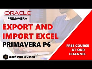How to Export & Import Excel file #Import Excel to Primavera