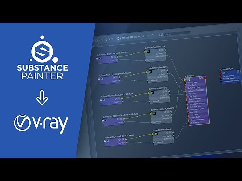Substance Painter to V-RAY Workflow