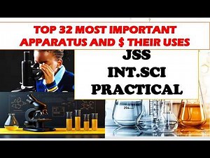 TOP 32 MOST IMPORTANT LABORATORY APPARATUS $ THEIR USES | GRADE 9 INTEGRATED SCIENCE|KJSEA PRACTICAL