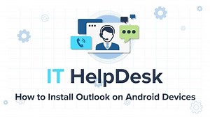 How to Install Outlook on Android