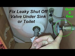 How to Fix a Leaking Water Shut Off Valve Under a Sink or Toilet (Quick & Easy Repair)