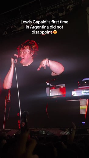 Lewis Capaldi's Memorable Performance in Buenos Aires