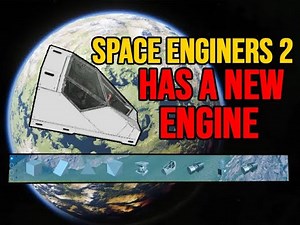 SPACE ENGINERS 2 HAS A NEW ENGINE (All Twitter Posts)