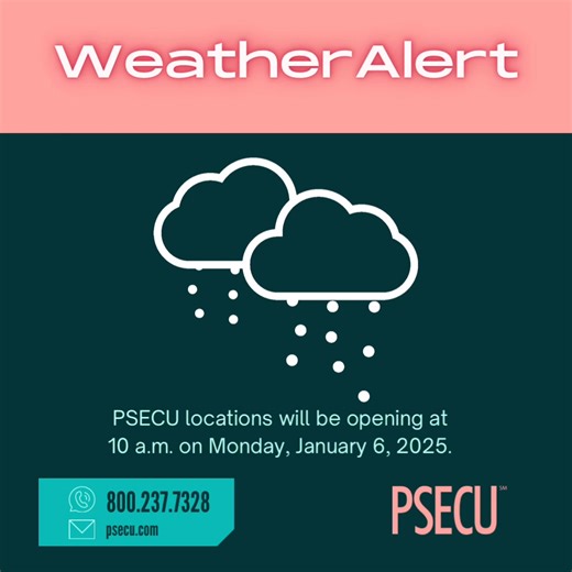 PSECU locations will be opening at 10 a.m. Monday, January 6, 2025. As always, digital banking is available 24/7. | PSECU