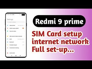 Redmi 9 prime , sim Card setup internet network setting Full setup