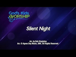 Silent Night | God's Kids Worship | Song Tracks | WorshipHouse Kids