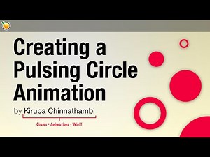 Creating a Pulsing Circle Animation