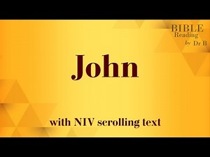 John NIV Bible reading with scrolling text