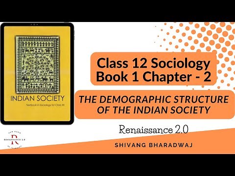 Class 12 Sociology Book 1 Chapter 2 The Demographic Structure of the Indian Society | Notes | Hindi