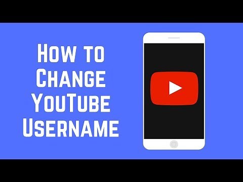 How to Change YouTube Username on Android and iOS