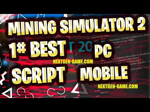 Mining Simulator 2 Script 2022 BEST Free PC - MOBILE (Auto Farm) - Mining Sim 2 Script