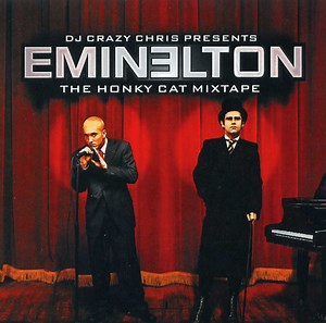 DJ Crazy Chris Presents Eminem, Elton John - EminElton (The Honky Cat Mixtape)