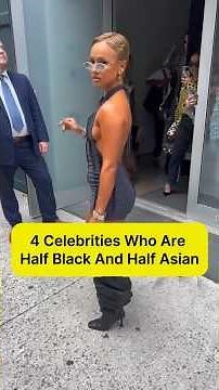 4 Celebrities Who Are Half Black And Half Asian - You Didn’t Know