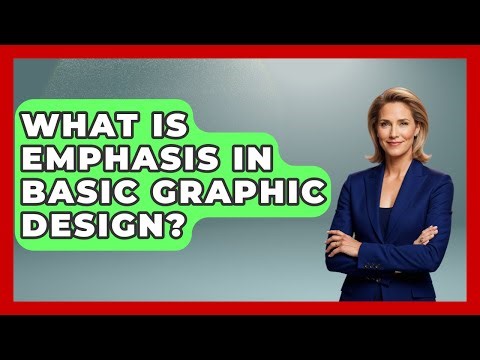 What Is Emphasis In Basic Graphic Design? - Design Tool Unlocked