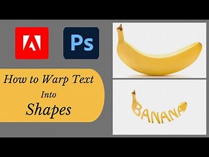 How to warp text into shapes in Adobe Photoshop