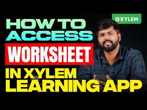 How to Access Worksheet in Xylem Learning App | Xylem Class 10 CBSE