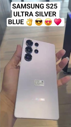 SAMSUNG S25 ULTRA SLIVER BLUE #shortsfeed #trending #unboxing