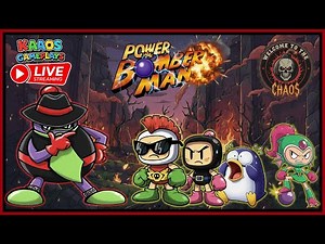 LIVE #108 | Power Bomberman Online | WELCOME TO THE CHAOS!!! (Episode 2)