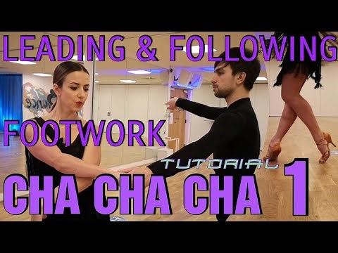 CHA CHA Lesson - Footwork - Lead & Follow | Open Hip Twist to Fan, Alemana, Closed Hip Twist & more