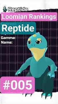 Ranking "Reptide" Unbiasedly #loomianlegacy #roblox