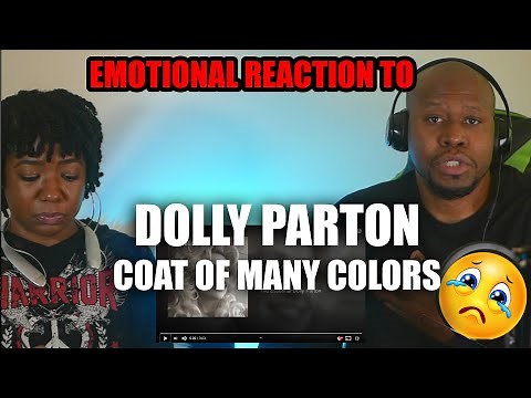 Emotional Reaction To Dolly Parton - Coat of Many Colors
