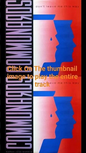 The Communards _Don't Leave Me This Way 1986