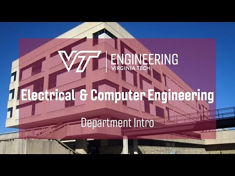 Virginia Tech Electrical and Computer Engineering 2020 Department Intro