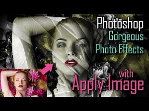 Photoshop: Create Gorgeous Photo Effects using APPLY IMAGE.