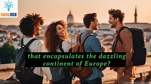 5 facts about EUROPE