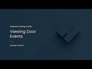 Verkada Access Control | Viewing Door Events (Command User)