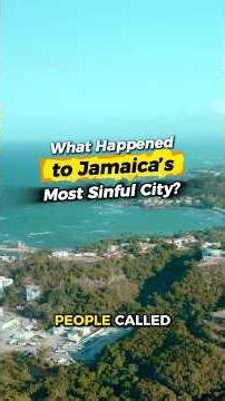 What Happened to Jamaica’s Most Sinful City? 🇯🇲