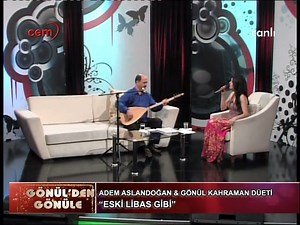 Gönül Kahraman & Adem Aslandoğan Düeti - Eski Libas Gibi | Gönül Kahraman