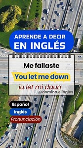 227K views · 5.2K reactions | APRENDE a decir en Inglés "Me fallaste" . . . . . . . #inglesparatodos #palabraseningles #inglesfacil #learnenglish #fraseseningles | Domina el Inglés | Facebook