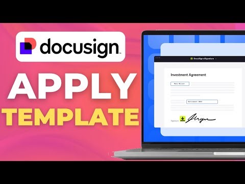 How to Apply a Template to an Envelope in DocuSign eSignature (Full 2025 Guide)