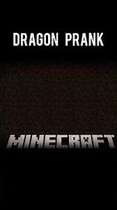 dragon prank in Minecarft #song #music #minecraft