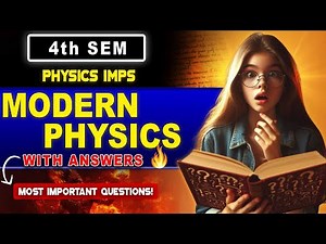 One Day Batting | 4th Sem Modern Physics important Questions | 4th Sem Physics imps