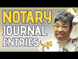 Notary Basics | How to complete a journal entry