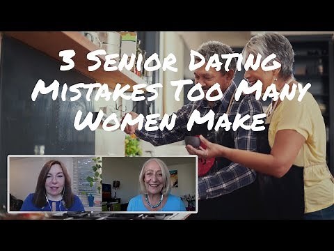 3 Senior Dating No-Nos for Women Who Really Want to Find Love (#1 is So Important!)