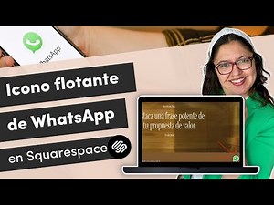 Cómo colocar un icono flotante con enlace de WhatsApp en tu página web de Squarespace